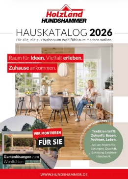 Hauskatalog 2026 mit Preisen, HolzLand Hundshammer Deggendorf